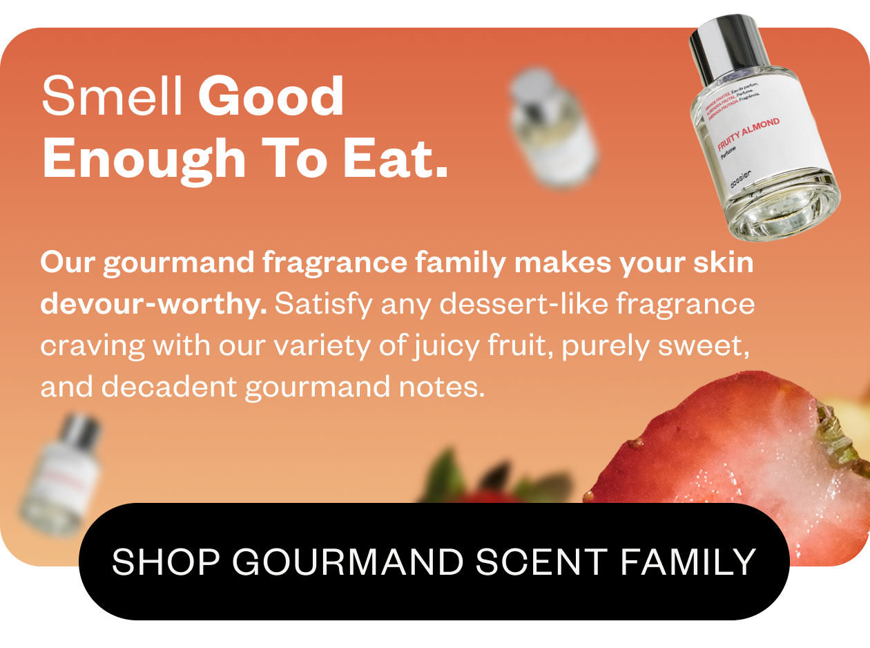 Smell Good Enough to Eat - Shop Gourmand Scents