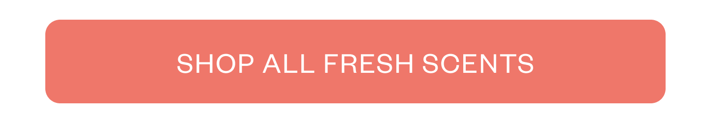 Shop All Fresh Scents