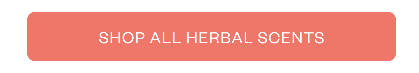 Shop All Herbal Scents