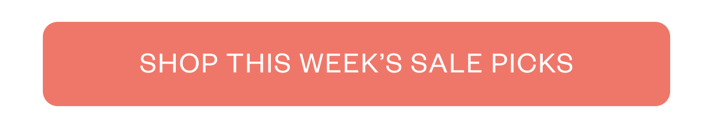 Shop This Week's Sale Picks