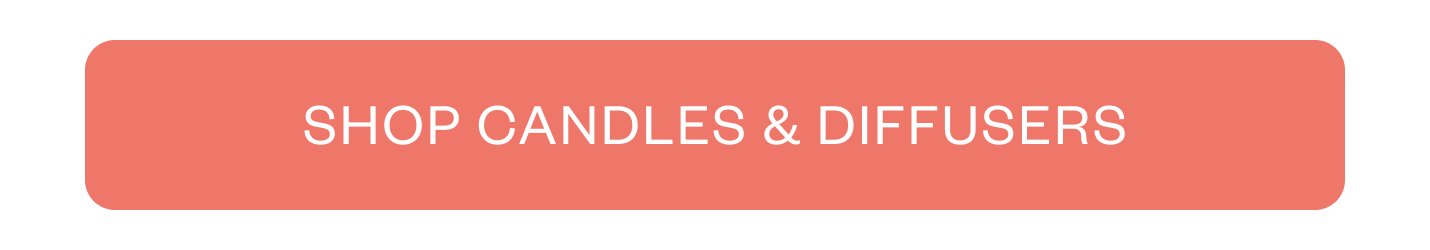 Shop Candles & Diffusers