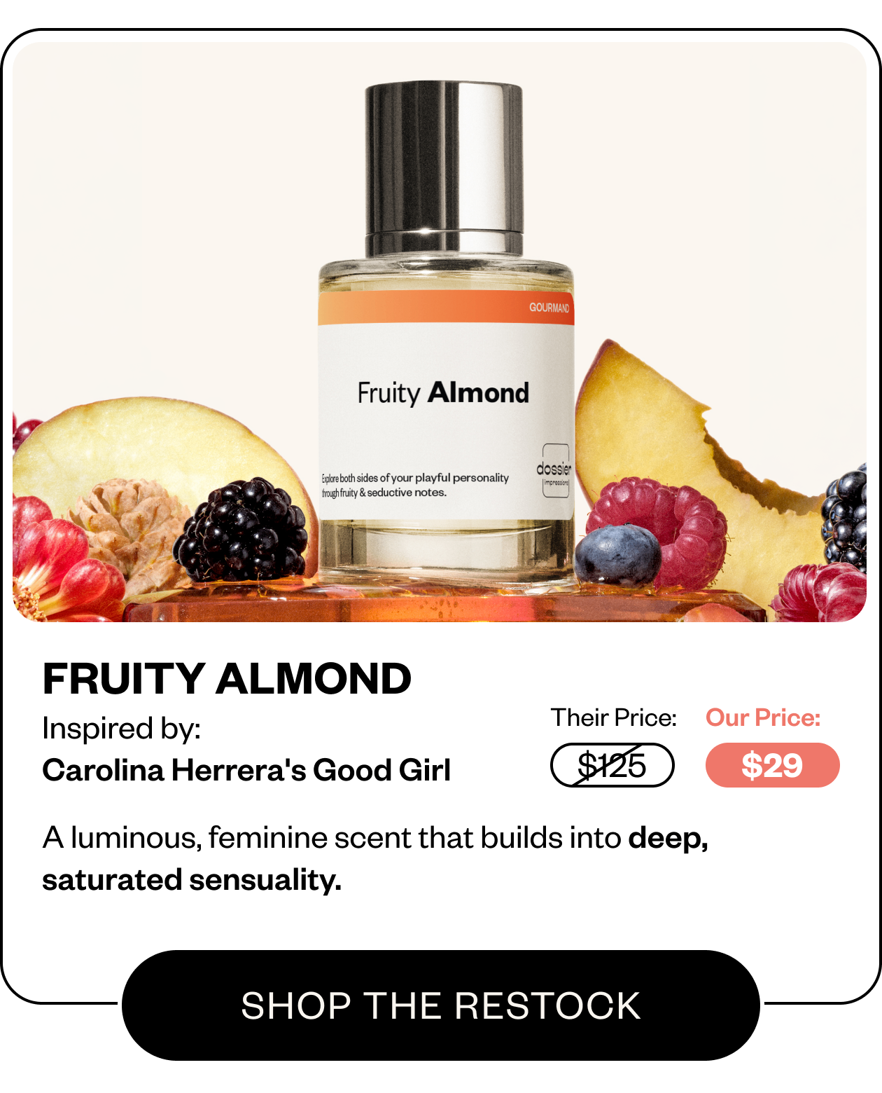 Fruoty Almond - Inspired by Carolina Herrera's Good Girl