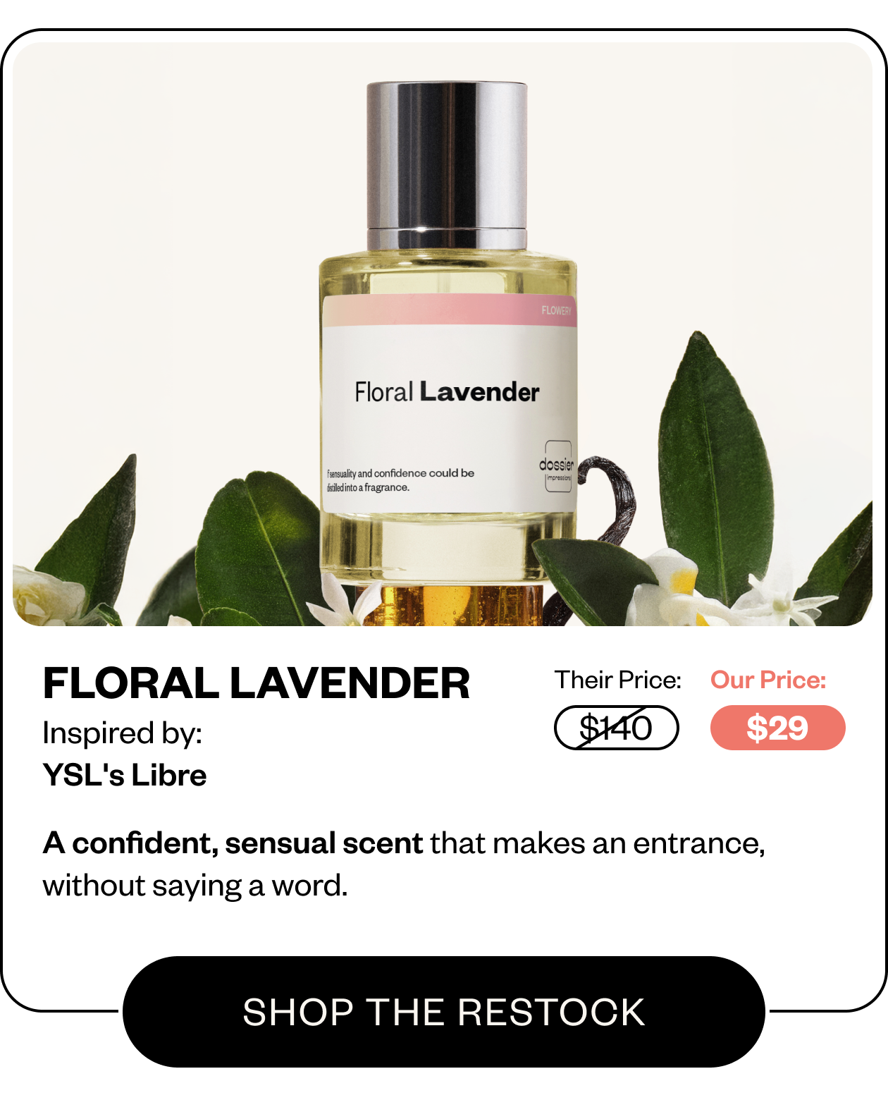 Floral Lavender- Inspired by YSL's Libre