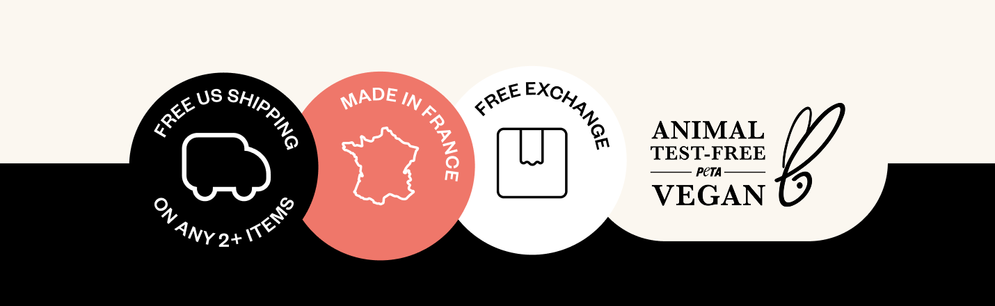 Made in France, Vegan & Cruelty Free, Free Exchange