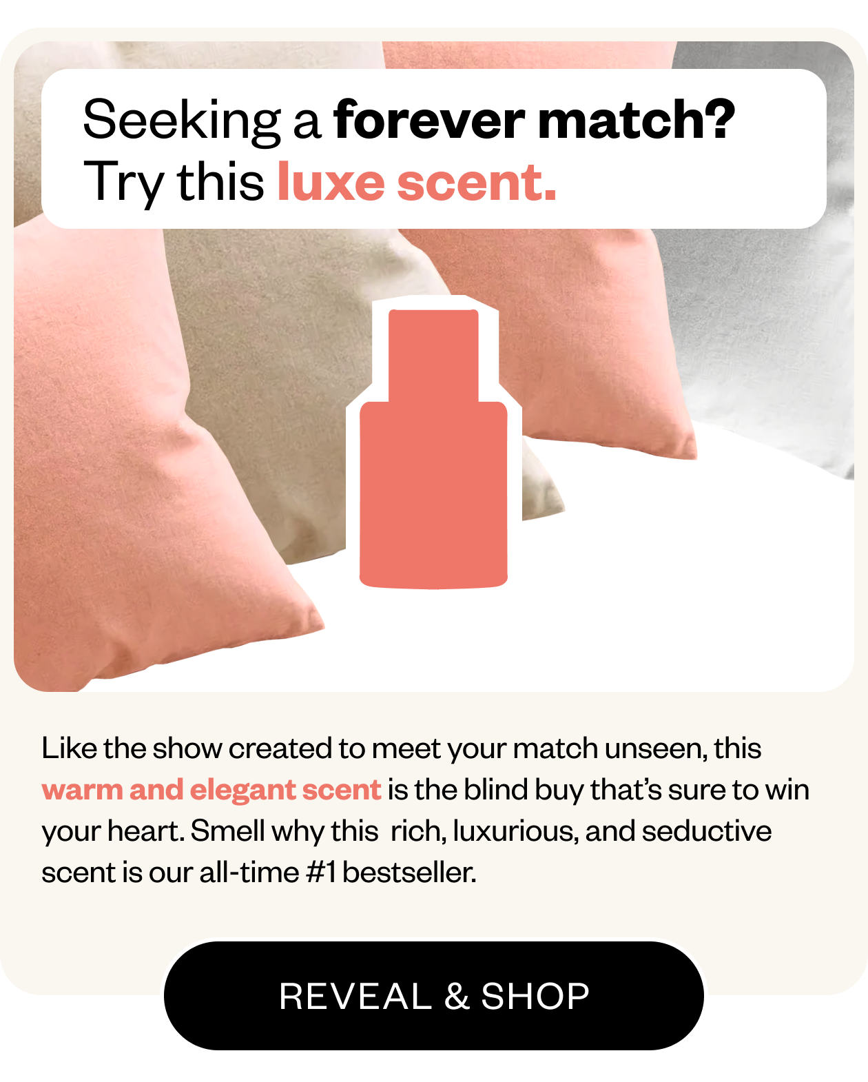Seeing a forever match?- try this scent.