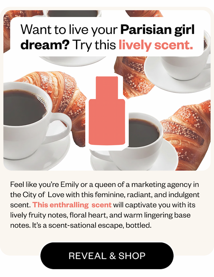 Want to live your Parisian girl dream?- try this scent.