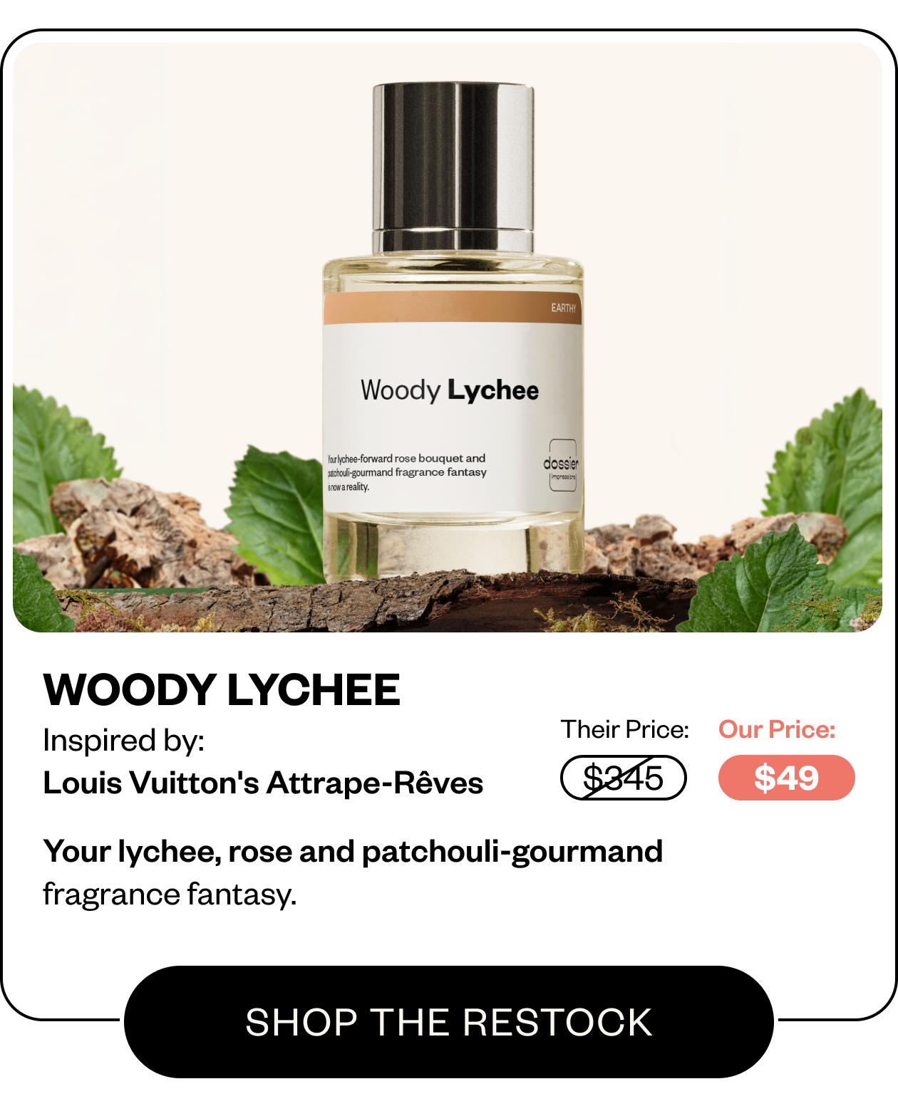 Woody Lychee - Inspired by Louis Vuitton's Attrape-Reves