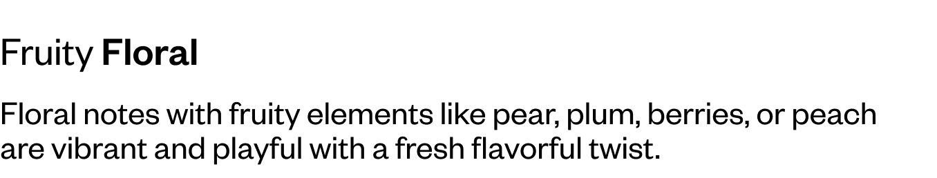 Fruiy Floral