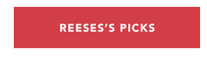 Shop Reese's Picks