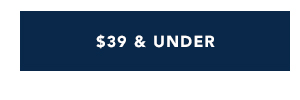 Shop $39 & Under