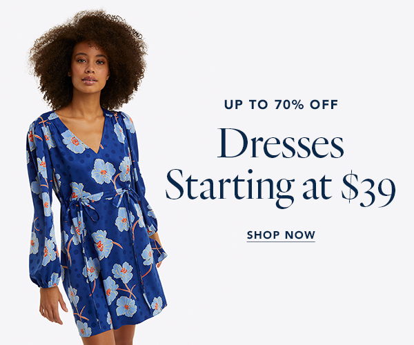 Up to 70% Off | Dresses Starting at $39