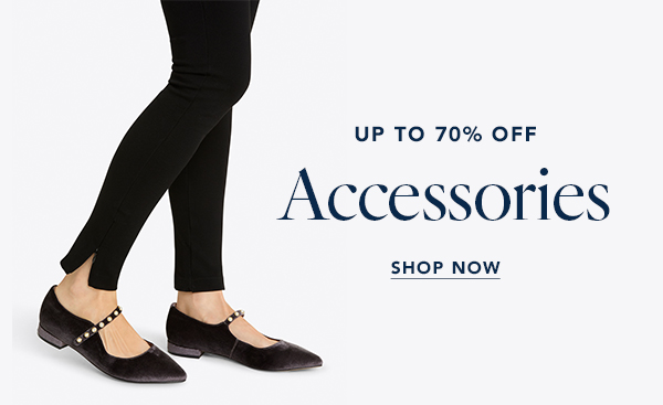 Up to 70% Off Accessories
