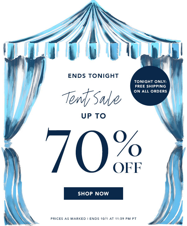 Tent Sale: Up to 70% Off