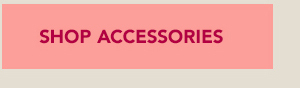 Shop Accessories