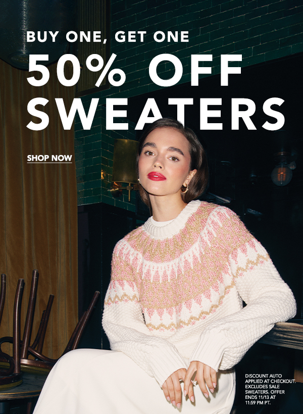 BOGO 50% Off Sweaters