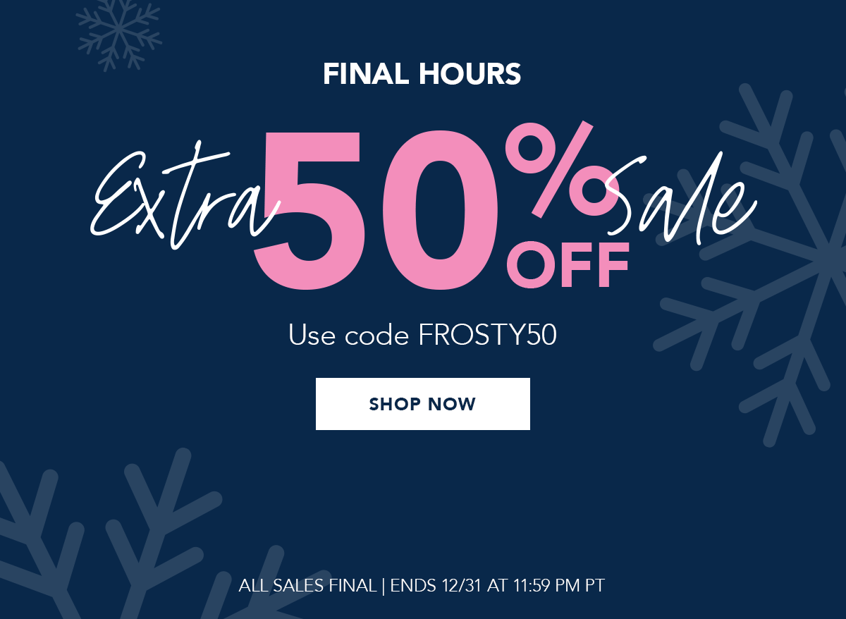 Extra 50% Off use code: FROSTY50