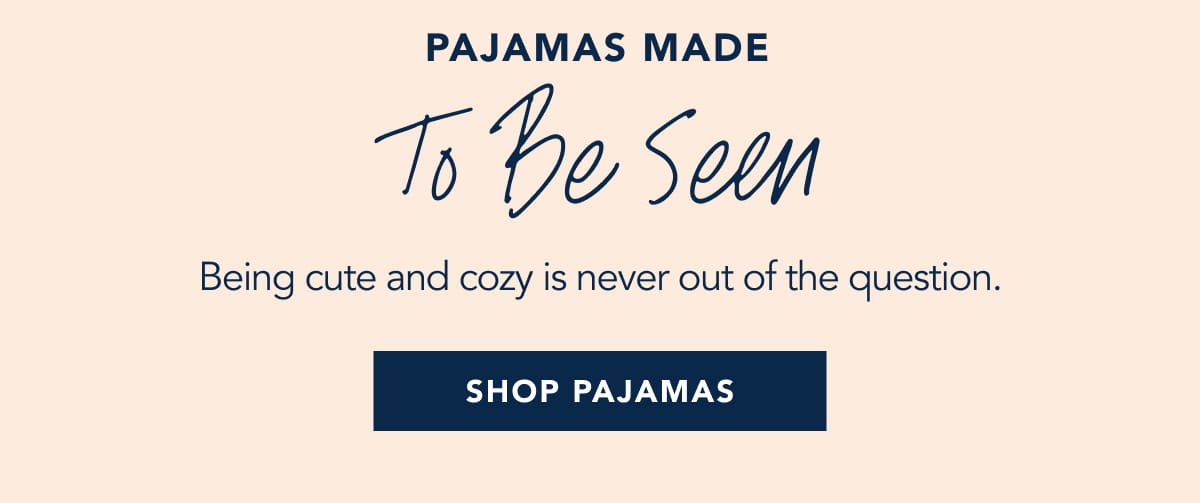 Pajamas Made to be Seen