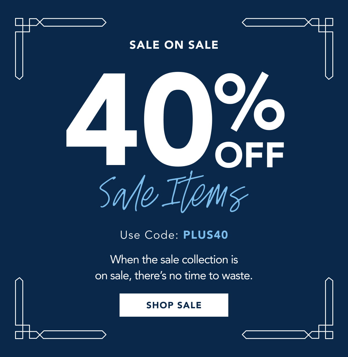 40% Off Sale Items