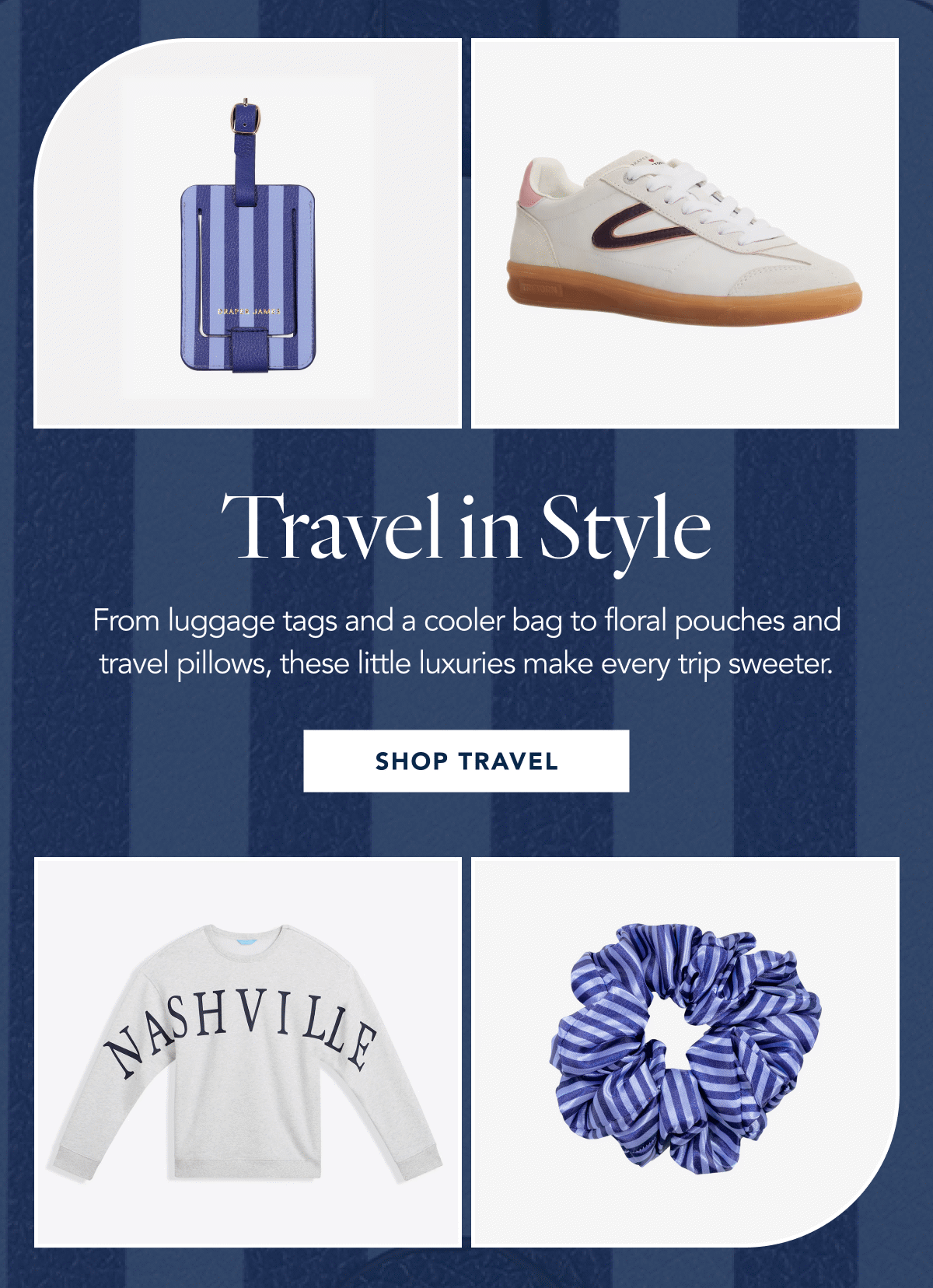 From luggage tags and a cooler bag to floral pouches and travel pillows, these little luxuries make every trip sweeter.