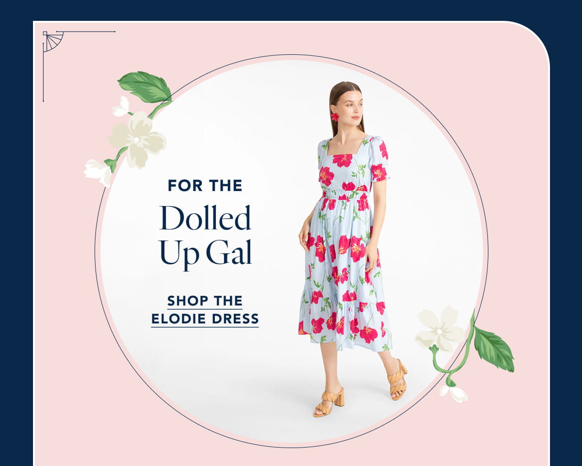 For the Dolled Up Gal
