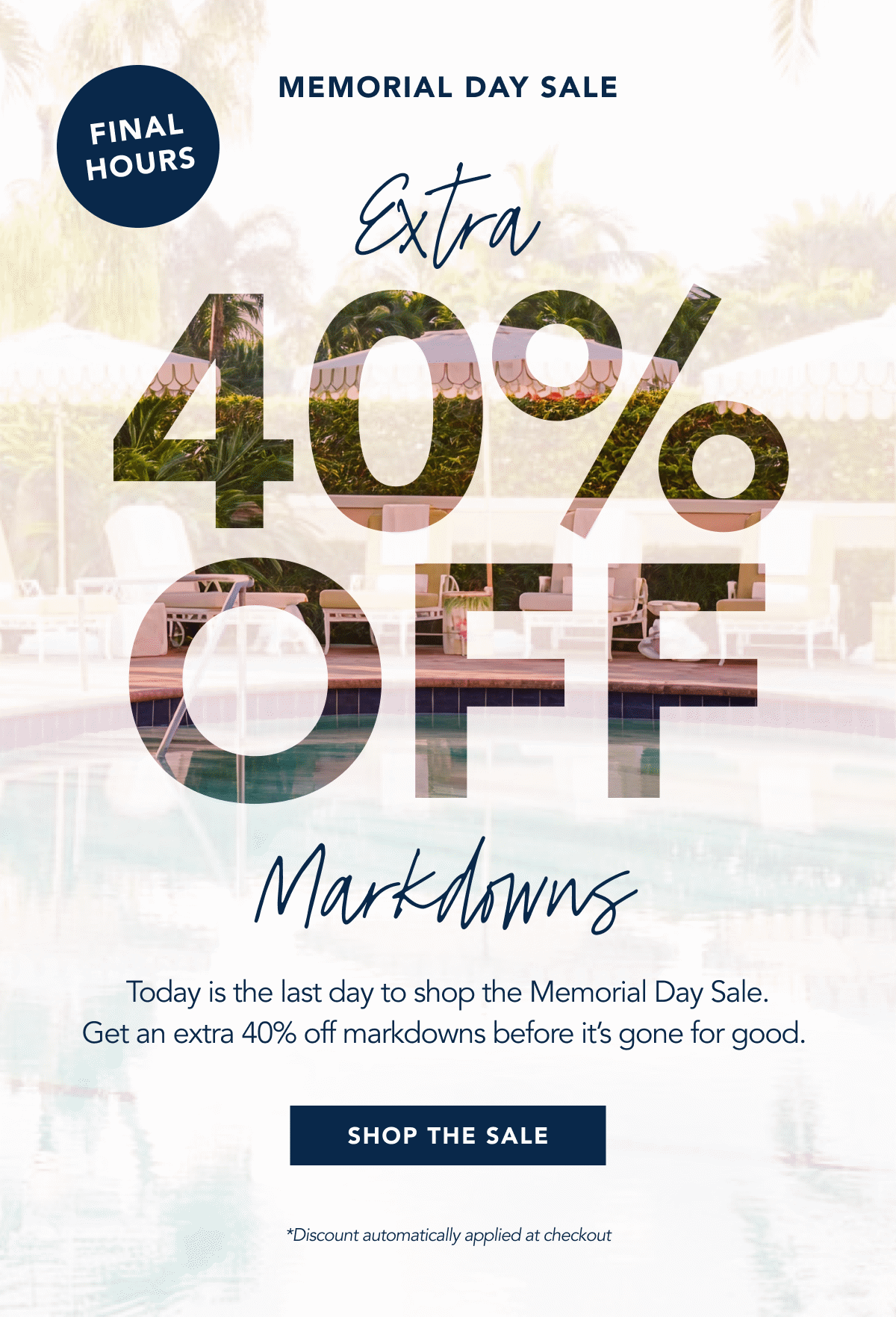 Final Hours for Extra 40% Off Markdowns