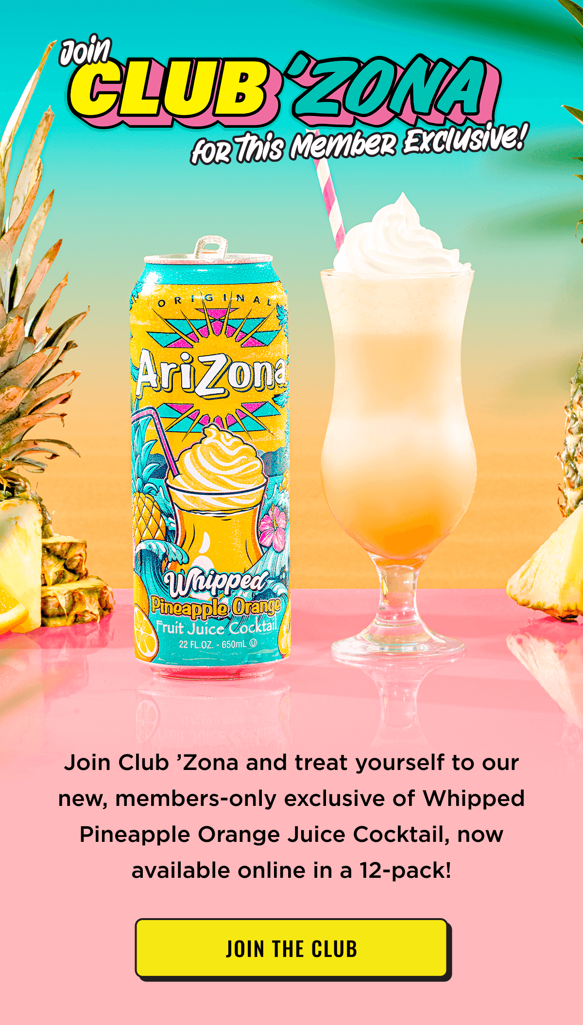 Club Zona Member Exclusive: Sign up and shop Whipped Pineapple Orange