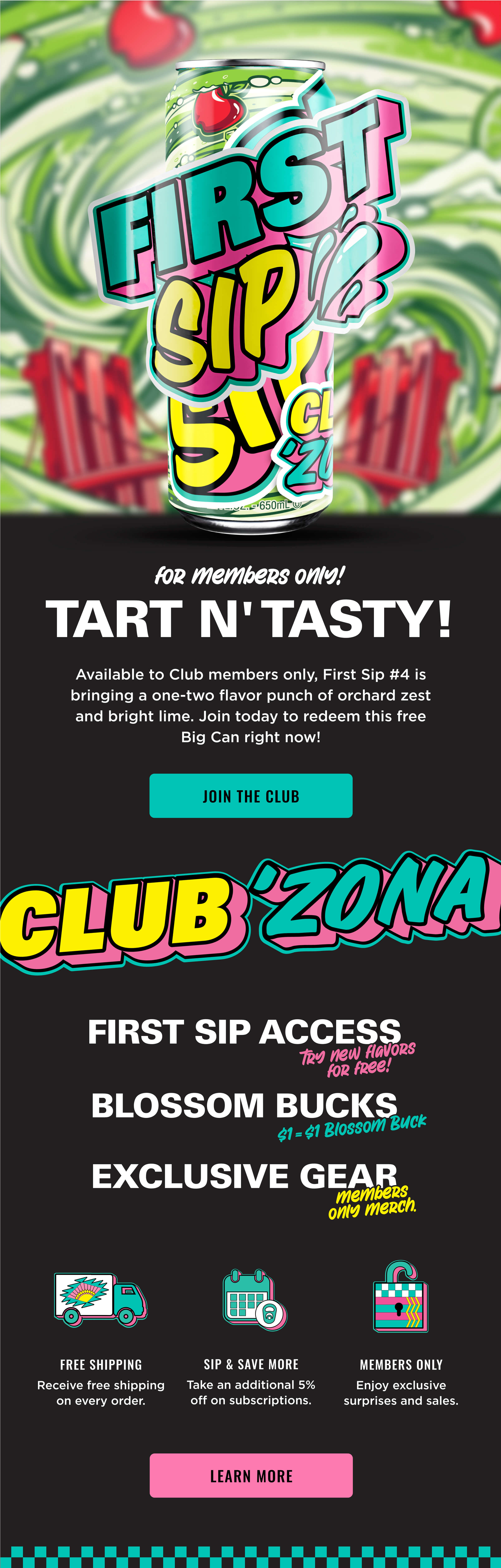 First Sip # 4 is live. Join the Club and Redeem Yours Now.