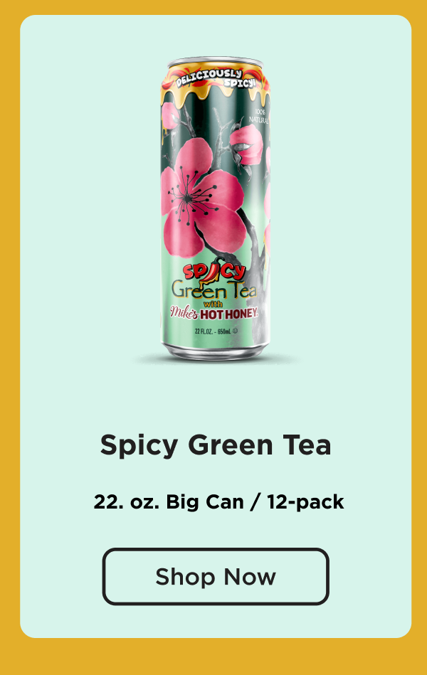 Spicy Green Tea. Shop Now.