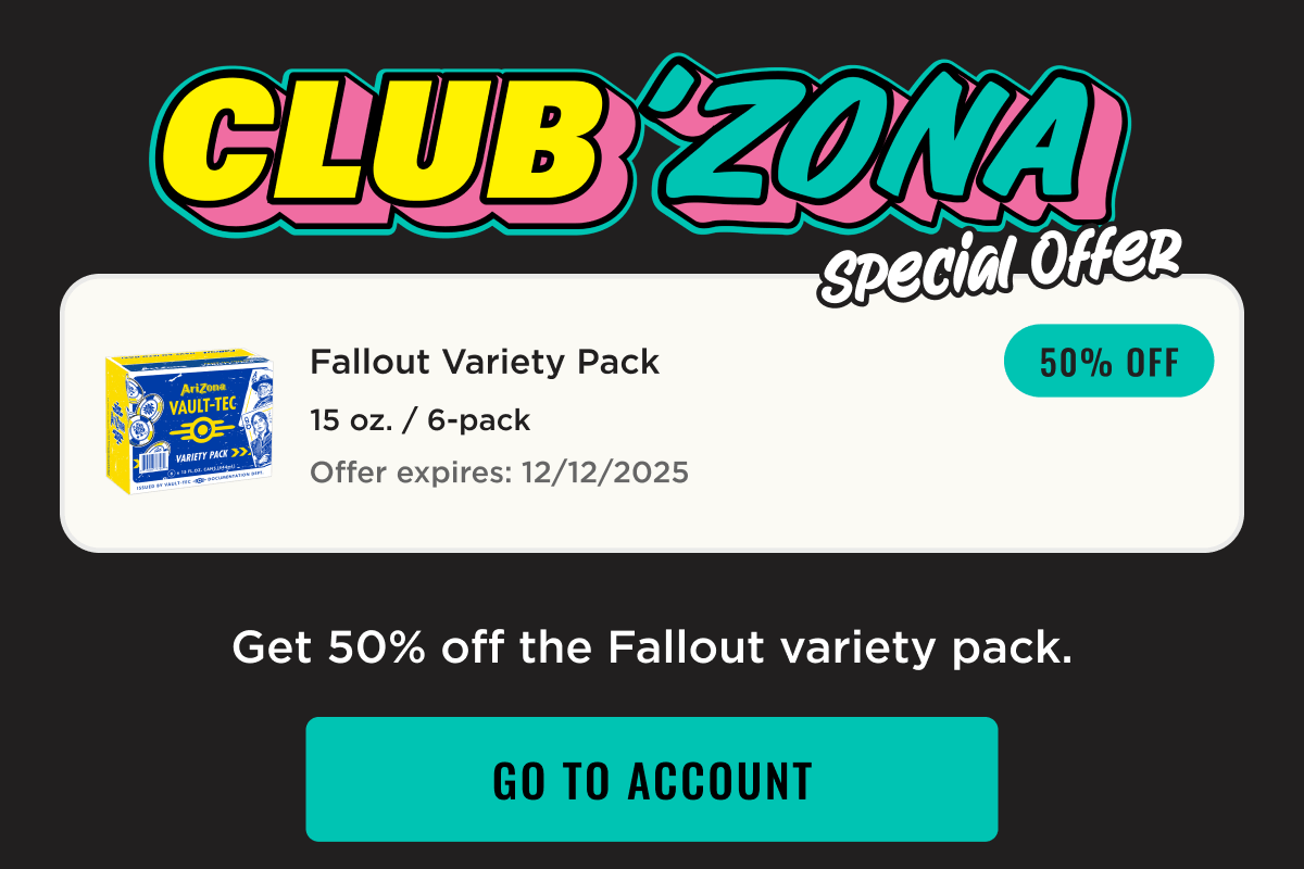 Club Zona Members get 50% Off Variety Pack for limited time. Go to account now to redeem.