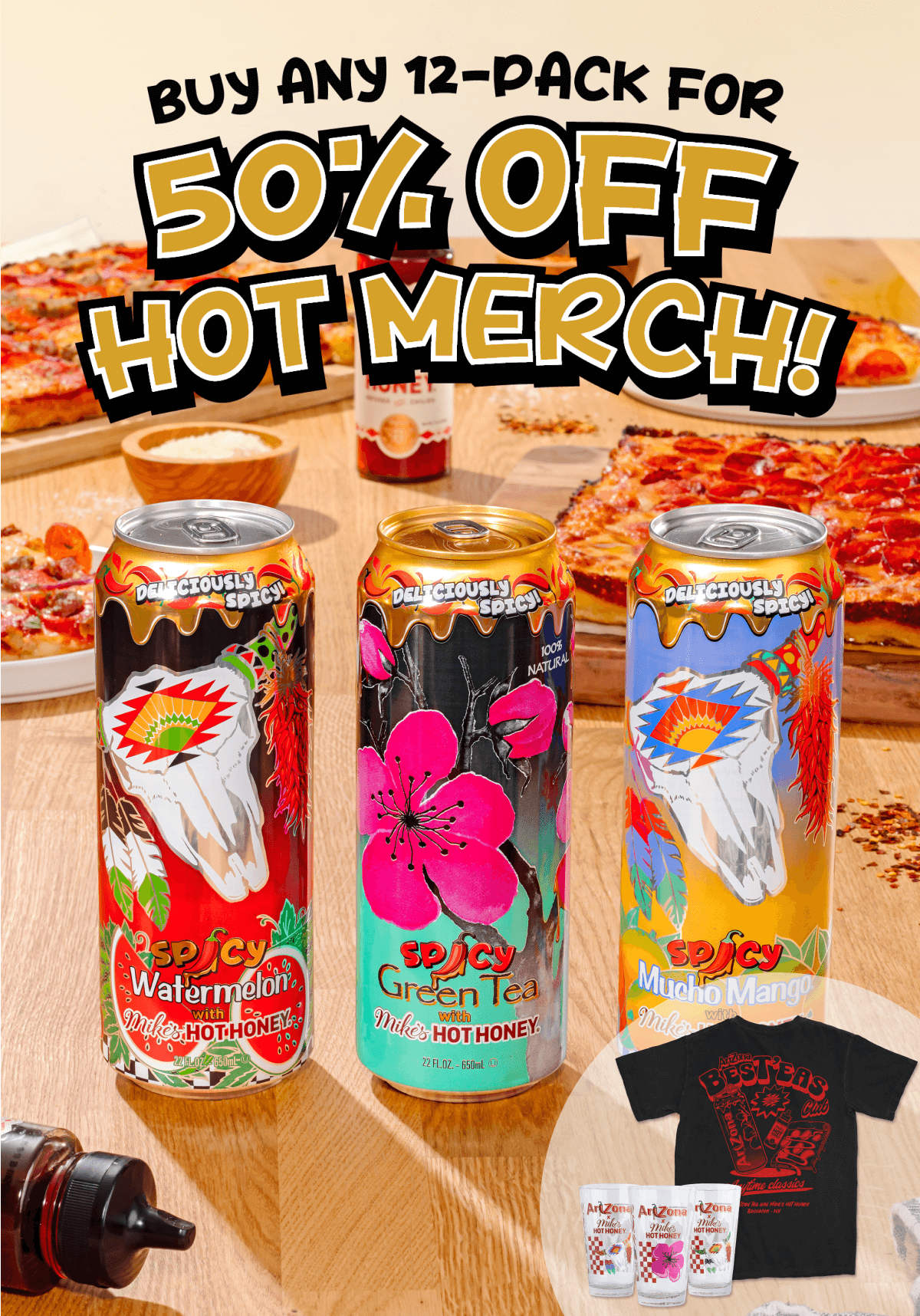 Buy any 12-Pack for 50% Off Hot Mech! Shop Now