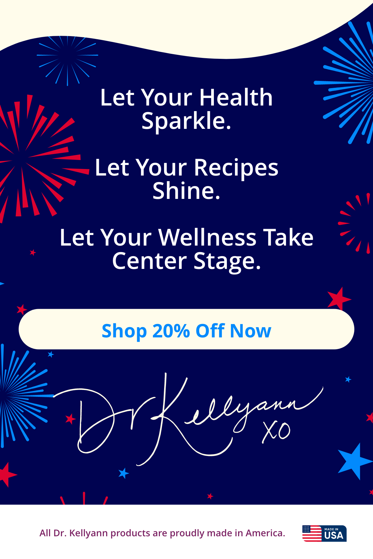Dr. Kellyann - 4th of July Sale!