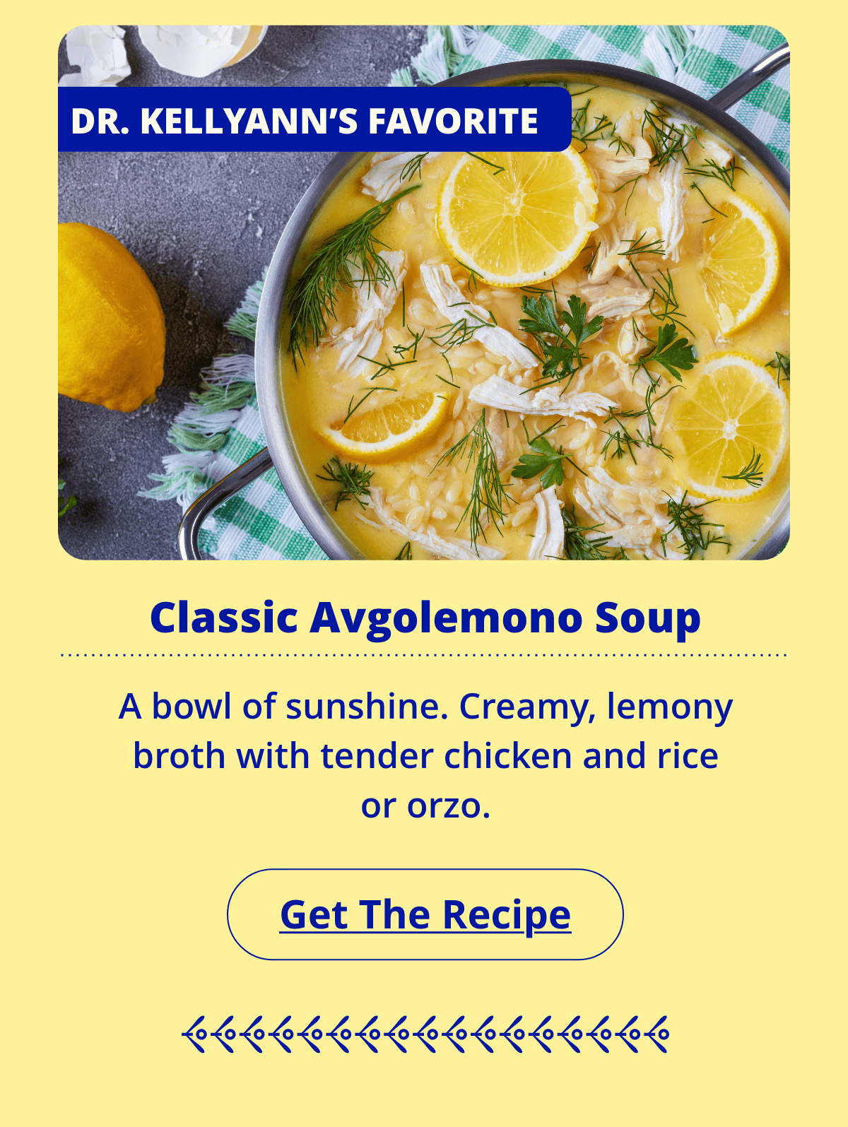 Dr. Kellyann - Classic Avgolemono Soup Recipe