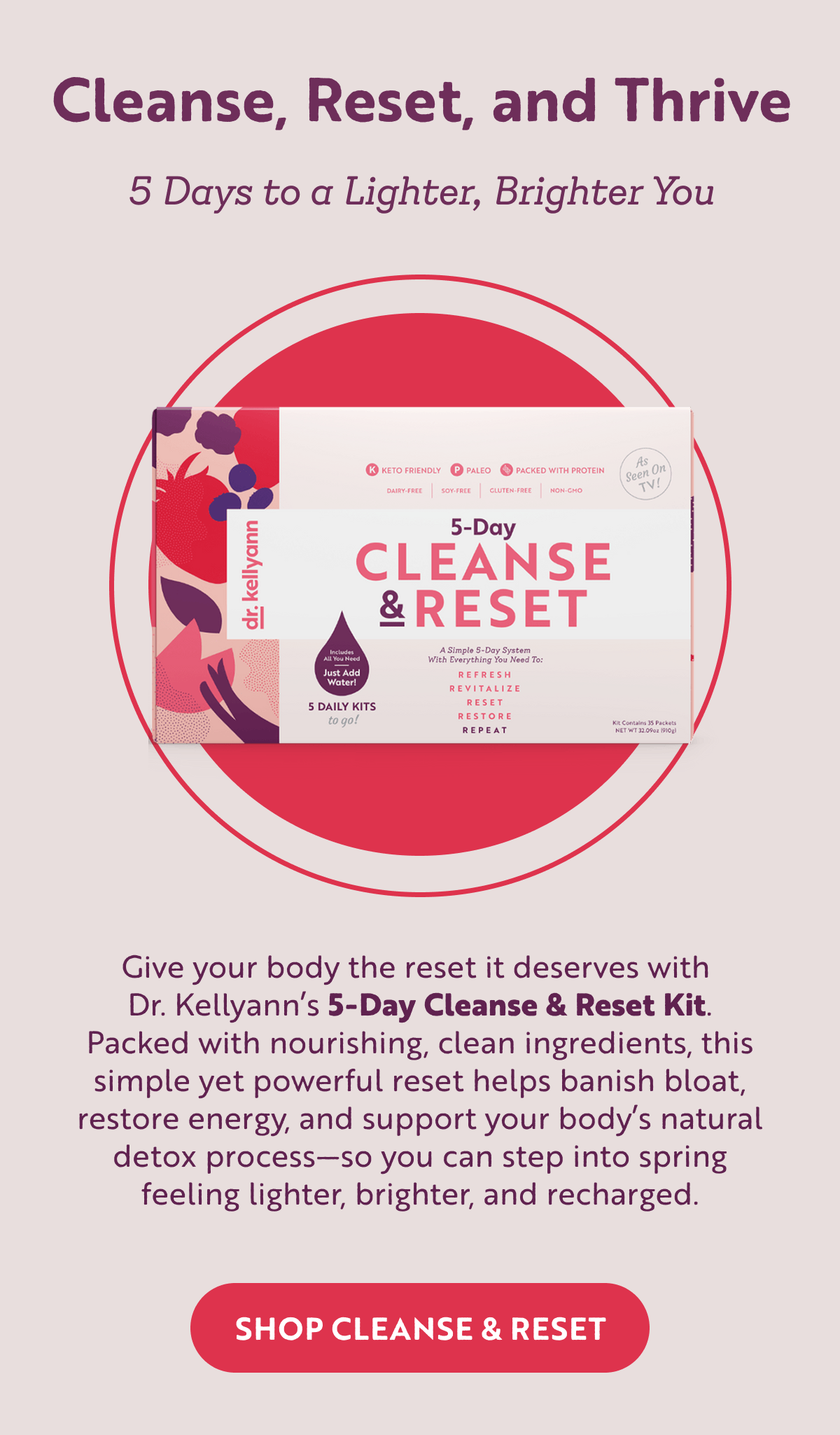 Cleanse, Reset, and Thrive | 5 Days to a Lighter, Brighter You | Shop Cleanse & Reset