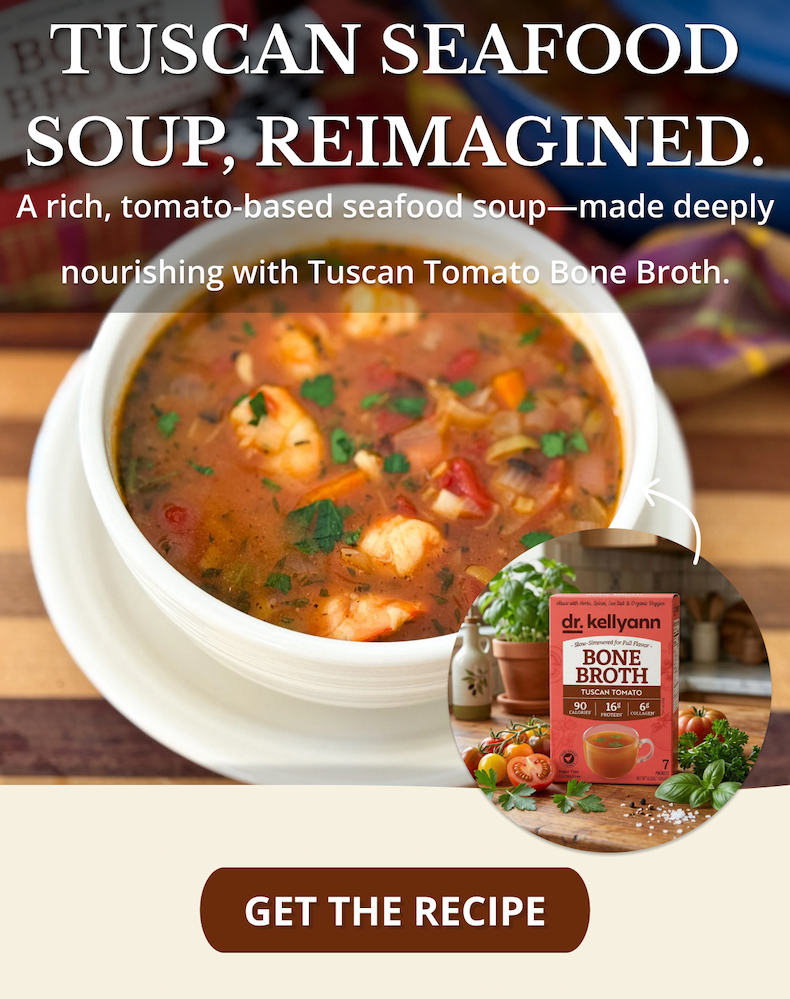 TUSCAN SEAFOOD SOUP, REIMAGINED. A rich, tomato-based seafood soup—made deeply nourishing with Tuscan Tomato Bone Broth. GET THE RECIPE