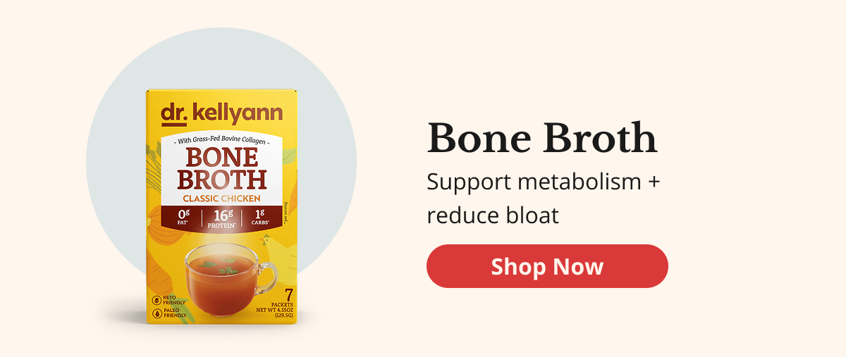 Bone Broth Support metabolism + reduce bloat Shop Now