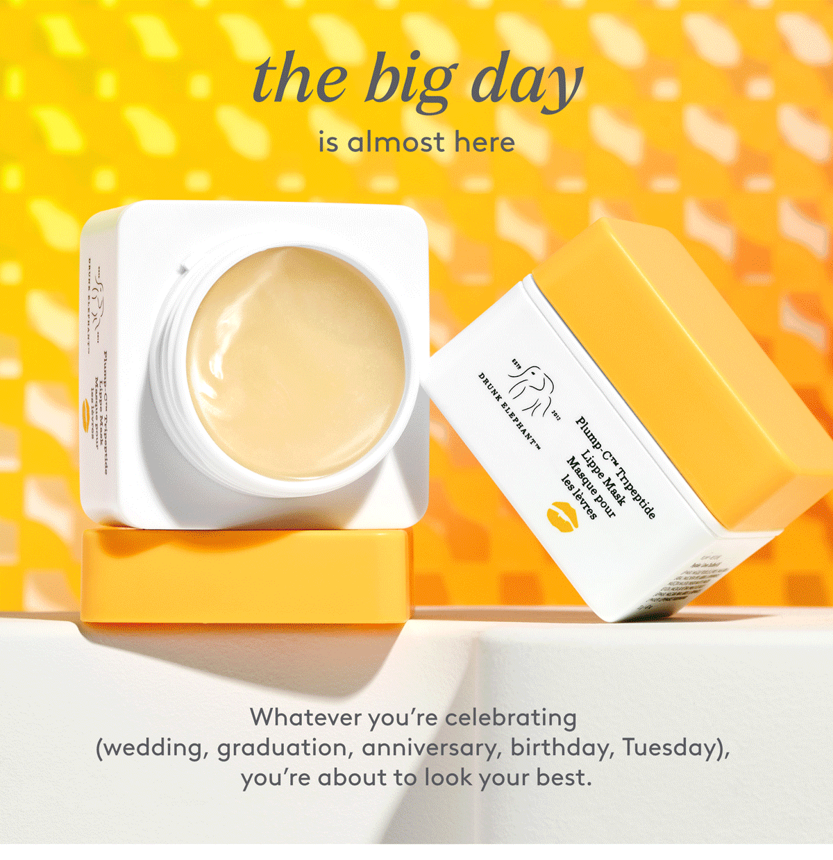 The big day is almost here. Whatever you're celebrating you're about to look your best. 