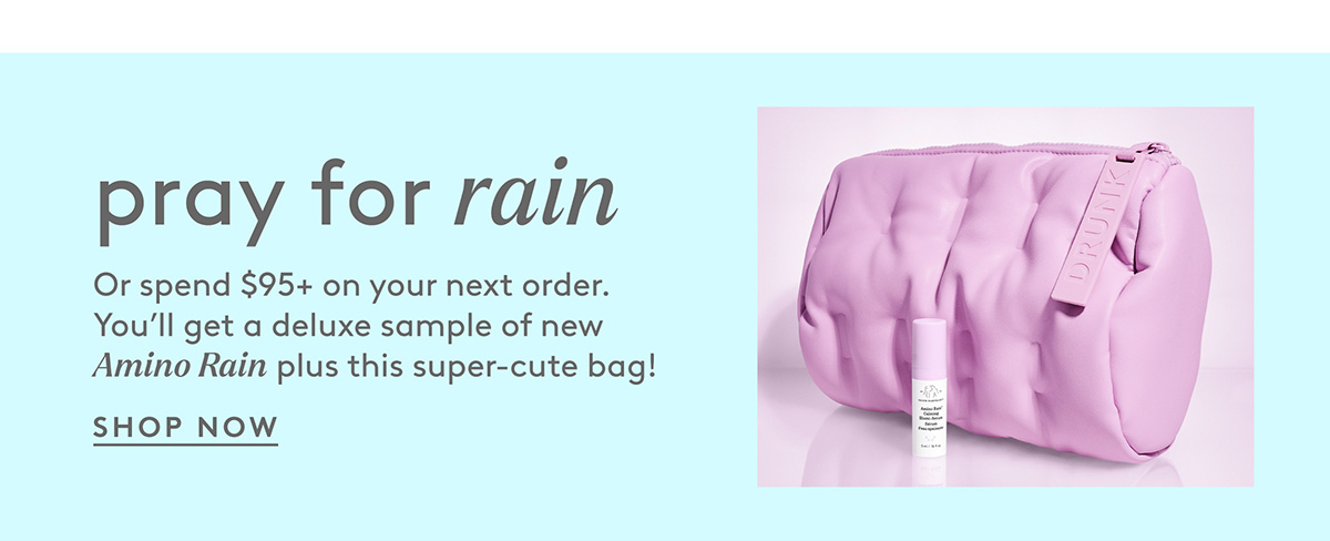 Get a free deluxe sample of new Amino Rain plus a cute bag with order $95+