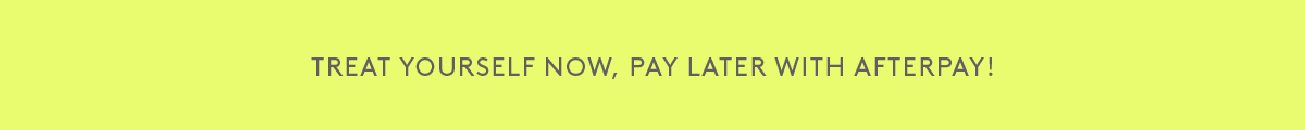Shop Now, Pay Later With Afterpay