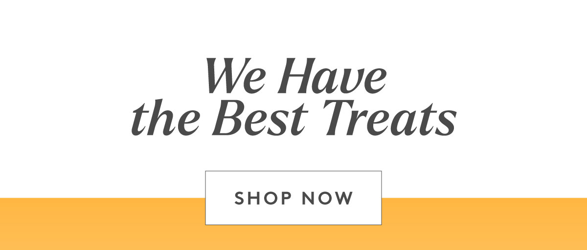 We Have The Best Treats: Trunk 9.0