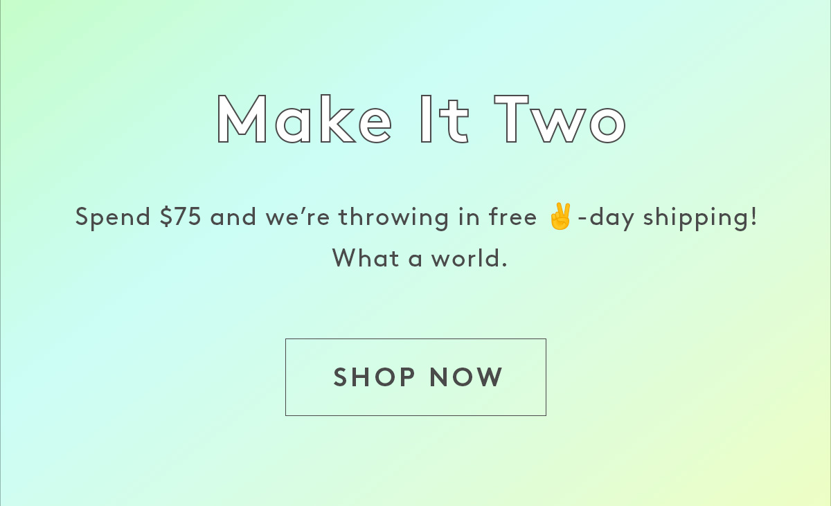 FREE 2-Day Shipping With Orders $75+