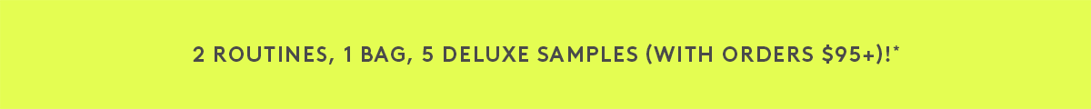 FREE 5 Deluxe Samples + Bag with $95+ Orders