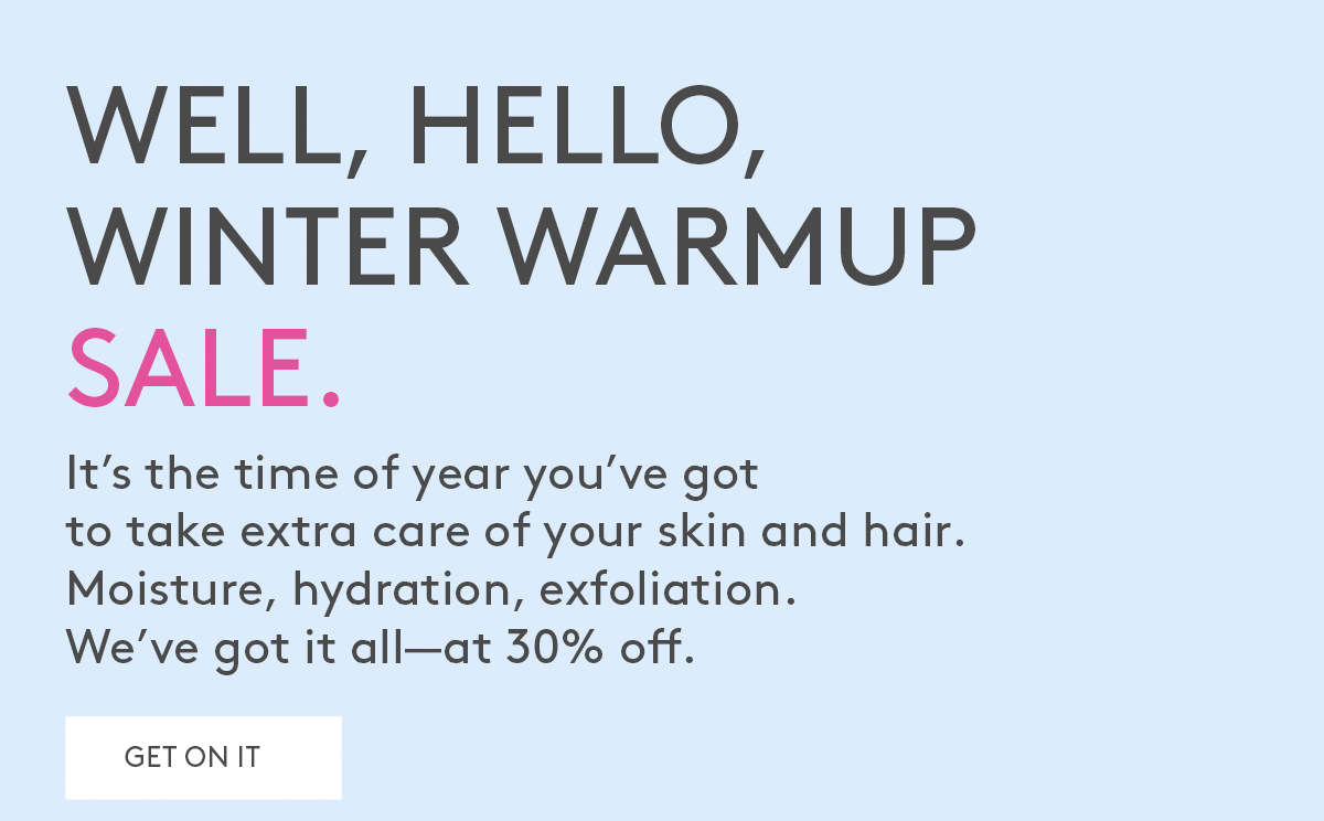 Up to 30% Off Winter Essentials