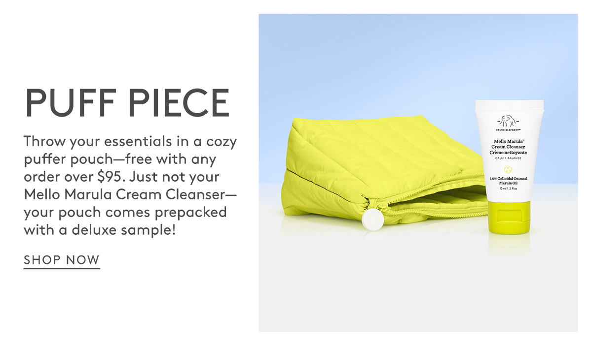 FREE Mello Puffer Pouch + Mello Marula Cream Cleanser