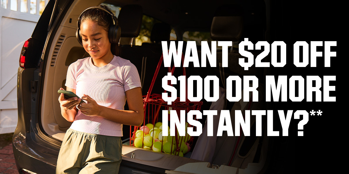 &nbsp;Want $20 off $100 or more instantly?