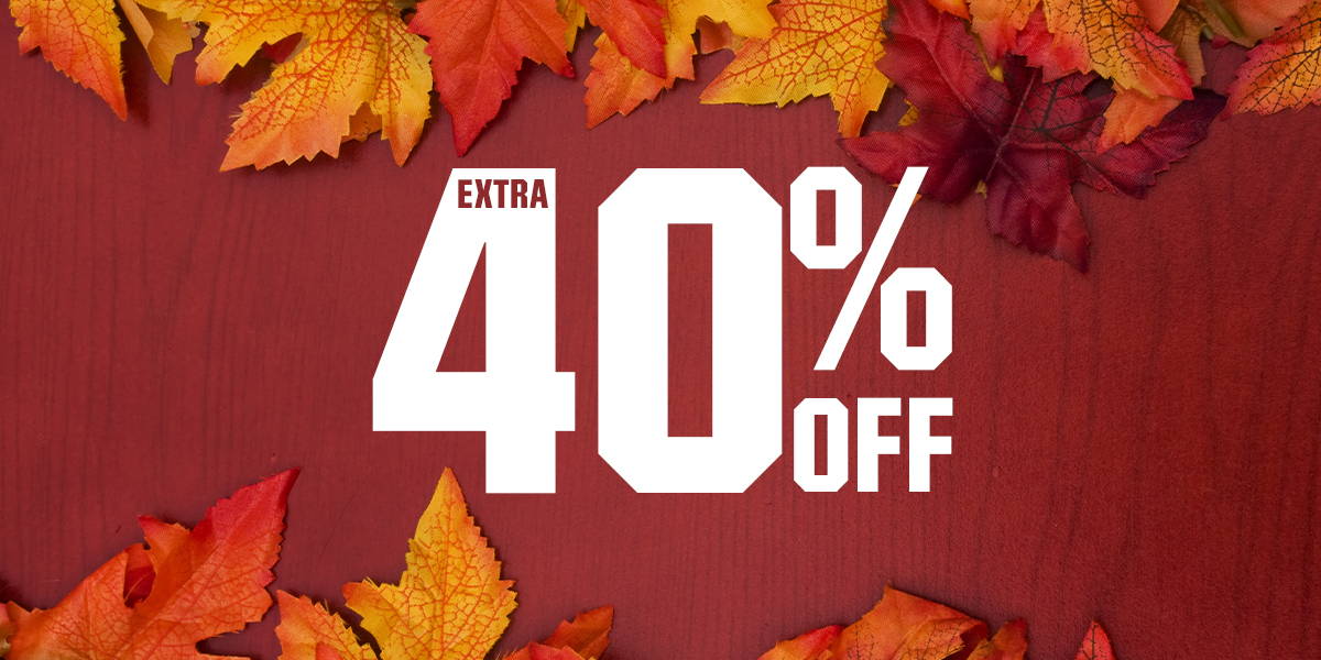 &nbsp;Extra 40% off.