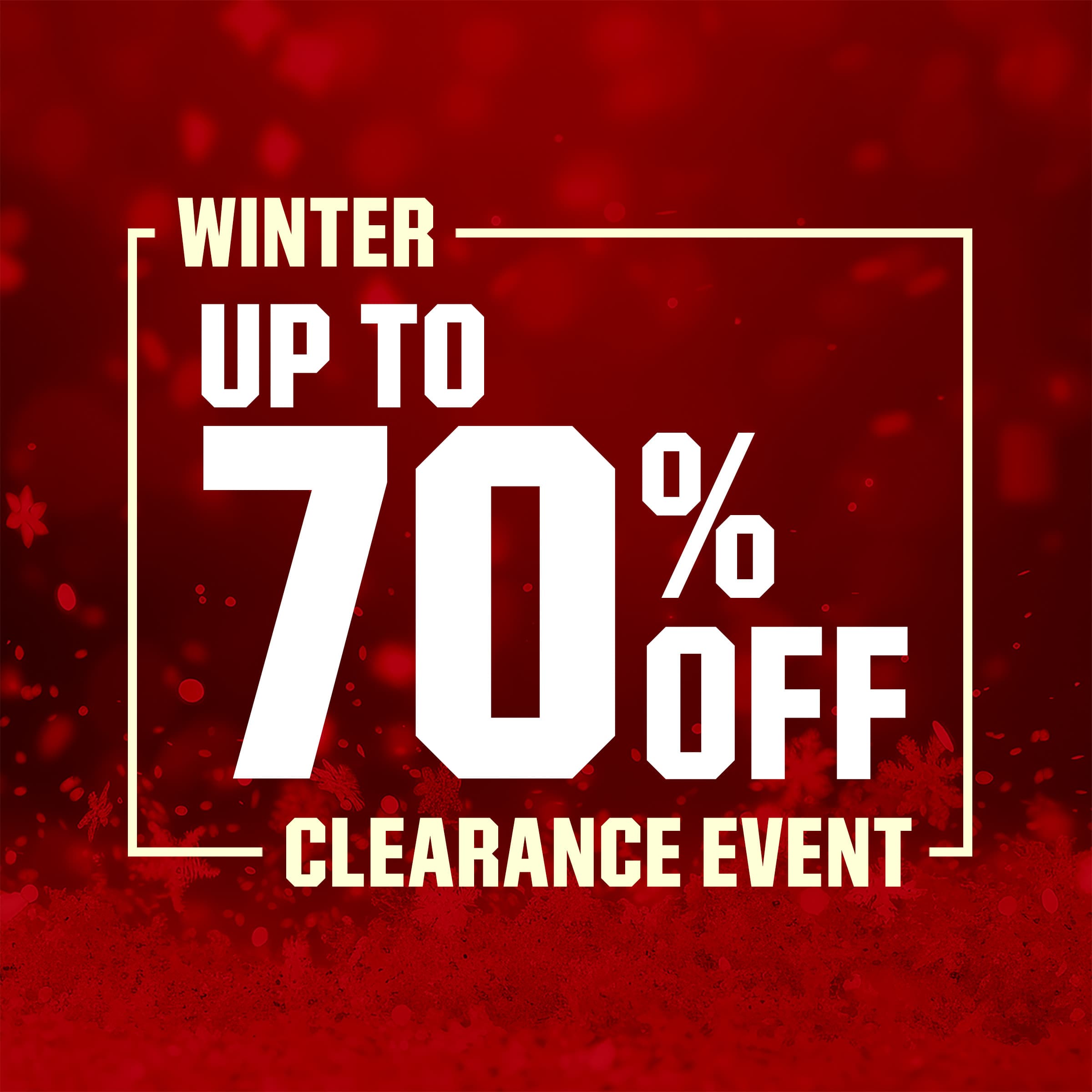 &nbsp;Winter clearance event. Up to 70% off.