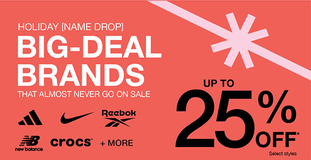 Big-Deal Brands up to 25% Off