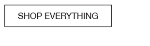 Shop Everything