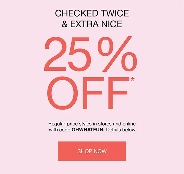 25% Off - Shop Now