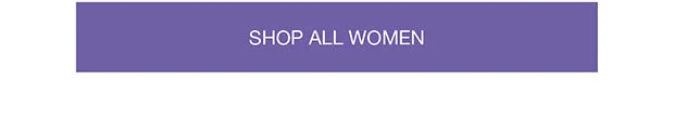 SHOP ALL WOMEN